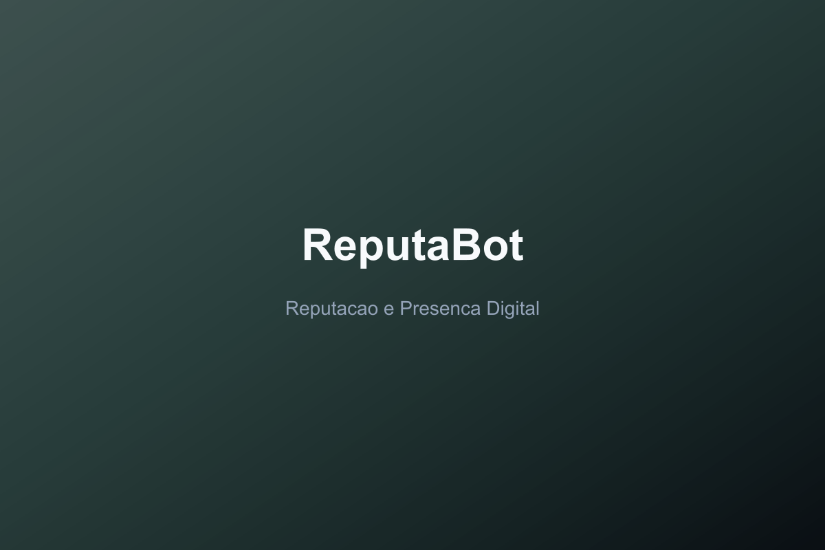ReputaBot Gestão de Reputação Online